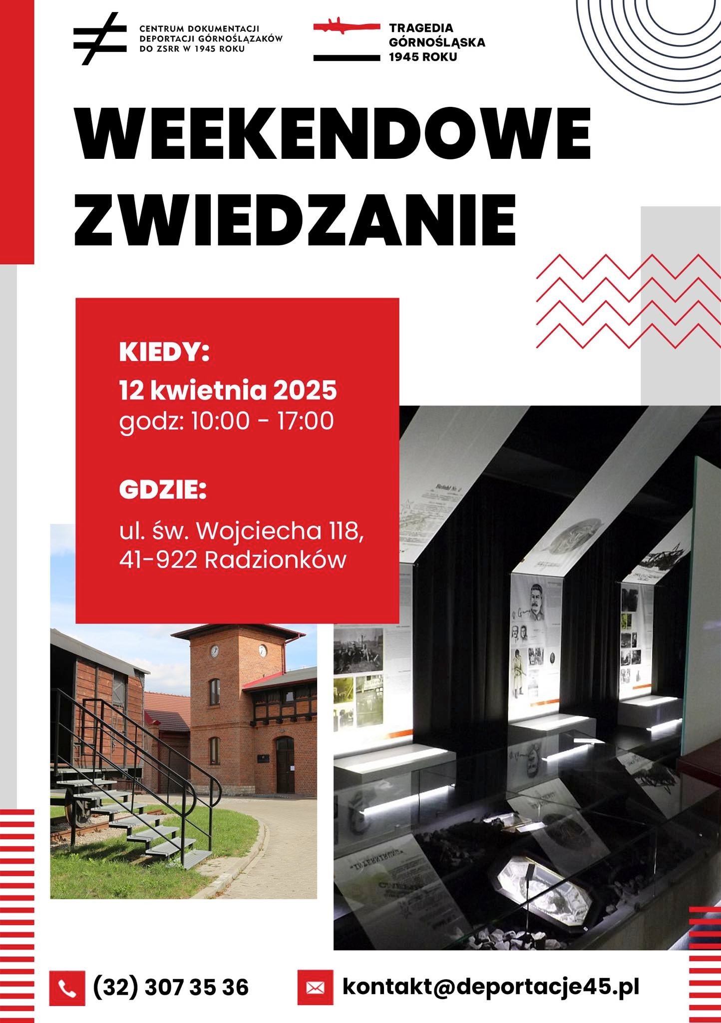 Plakat informujący o weekendowym zwiedzaniu w Centrum Dokumentacji Deportacji Górnoślązaków do ZSRR